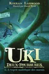 Uki Deux-Fourrures: L'esprit maléfique des marais (2) cover image
