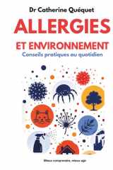 Allergies et environnement: Conseils pratiques au quotidien (French Edition) cover image