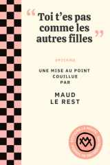 "Toi t'es pas comme les autres filles" cover image
