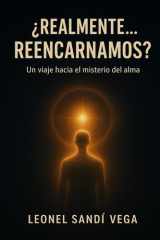 Realmente... ¿Reencarnamos? - Un viaje hacia el misterio del alma cover image