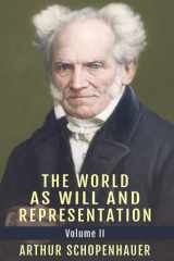 The World As Will and Representation Volume II cover image
