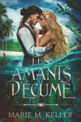 Les Amants d'Écume (Les Amants d'Écume t.1) (French Edition) cover image