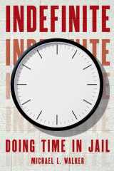 Indefinite: Doing Time in Jail cover image