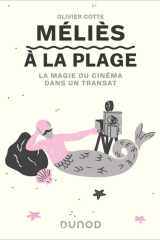 Méliès à la plage: La magie du cinéma dans un transat cover image