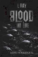 BLOOD and LOVE: DARK HORRIFIQUE (French Edition) cover image