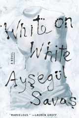 White on White A Novel cover image