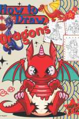 How to Draw Dragons ages 8-12: Amazing Drawing Dragons | Fun & Easy Drawing Book for Kids Ages 6-8 & 8-12 | Learn how to draw a fantastic dragon with ... | Boys Gift Coloring | drawing Fantasy book cover image