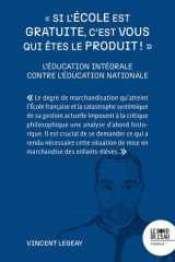 « Si l'école est gratuite, c'est vous qui êtes le produit ! »: L'éducation intégrale contre l'éducation nationale cover image