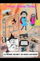 Le monde secret de miss Ladybird: Mamie June raconte moi une histoire ! (French Edition) cover image