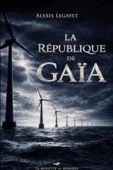La république de Gaïa (French Edition) cover image