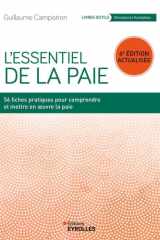 L'essentiel de la paie: 56 fiches pratiques pour comprendre et mettre en oeuvre la paie cover image