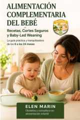 DIVERSIFICATION ALIMENTAIRE DE BÉBÉ: Recettes, Découpes Sûres et Diversification Menée par l'Enfant. Le guide pratique et rassurant de 6 à 24 mois (French Edition) cover image