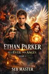 Ethan Parker et l'éveil des anges (French Edition) cover image