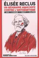 ELISéE RECLUS: Un géographe anarchiste contre l'antisémitisme cover image