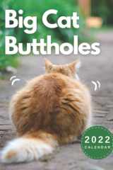 Big Cat Buttholes Calendar: Hilarious Calendar for Adults with Funny Pictures - Animal Lovers cover image