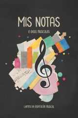 Mis notas e ideas musicales. Libreta de inspiración musical-Edición creativa: Cuaderno de pentagramas y diario musical |120 pág. | A5+ | Regalo para profes de música y músicos (Spanish Edition) cover image