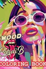Cardi B Coloring Book: A Cool Coloring Book With Many Illustrations Of Cardi B For Fans of All Ages To Relax And Relieve Stress cover image