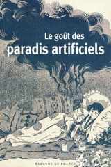 Le goût des paradis artificiels cover image