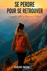 Se perdre pour se retrouver: Voyage solo à travers l'Asie (French Edition) cover image