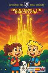 Aventuras en Barcelona: Adventures in Barcelona (The Secret Map Society) (Spanish Edition) cover image