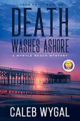Death Washes Ashore - Large Print Edition A Myrtle Beach Mystery cover image
