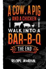 Barbecue BBQ Joke For Grill Master Chef Recipe Journal: Recipe Planner for Favorite Recipes, Collect the Recipes You Love in Your Book With Pizza Sketch Black Cover cover image