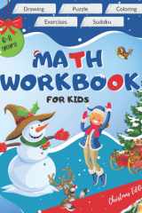 Math Workbook for Kids (Christmas Edition): A Fun Educational Brain Game Workbook for Kids With Answer Sheet/ Activity Book for Kids Ages 6-8/ ... Exercises, Sudoku, Puzzle (Christmas Edition) cover image