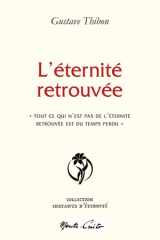 L'éternité retrouvée: « Tout ce qui n'est pas de l'éternité retrouvée est du temps perdu » cover image