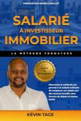 De Salarié à Investisseur: La Méthode FORMATAGE (French Edition) cover image