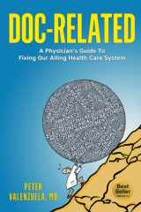 Doc-Related A Physician's Guide to Fixing Our Ailing Health Care System cover image