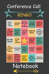 Conference Call Bingo Notebook: WFH Work From Home,Funny Work From Home Meeting Jounal For Coworkers Gifts , | Lined Notebook. cover image