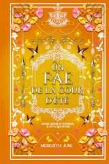 Un fae de la cour d'été: Le goût du pouvoir (Les fae de l'amour) (French Edition) cover image