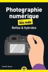 Photographie numérique - Reflex et hybrides pour les Nuls cover image
