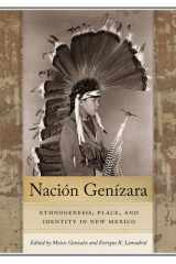Nación Genízara Ethnogenesis, Place, and Identity in New Mexico cover image