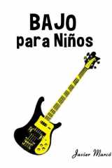 Bajo Para Niños: Música Clásica, Villancicos de Navidad, Canciones Infantiles, Tradicionales y Folclóricas! (Partituras Para Niños) cover image