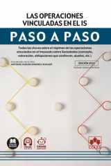 Las operaciones vinculadas en el Impuesto sobre Sociedades. Paso a paso: Todas las claves sobre el régimen de las operaciones vinculadas en el ... conllevan, ajustes, etc.) (Spanish Edition) cover image