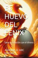 EL HUEVO DEL FENIX: Sana tu relación con el dinero cover image