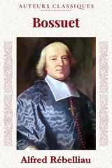 Bossuet: Une biographie littéraire et intellectuelle (nouvelle édition) (French Edition) cover image