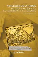 Antología de la Prosa del Descubrimiento, la Conquista y la Colonia (Spanish Edition) cover image