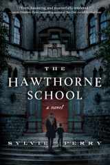 The Hawthorne School A Novel cover image