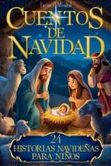 CUENTOS DE NAVIDAD. 24 HISTORIAS NAVIDEÑAS PARA NIÑOS: Un viaje de esperanza, fe y amor que guiará a los niños hasta el nacimiento de Jesús en Belén. Cuentos cristianos para niños. (Spanish Edition) cover image