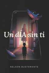 Un dÍA sin ti (Spanish Edition) cover image