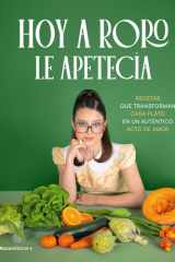 Hoy a Roro le Apetecía / Roro Wanted to Eat This Today cover image