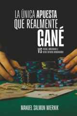 LA ÚNICA APUESTA QUE REALMENTE GANÉ vs vicios, adicciones y otros terrores emocionales cover image