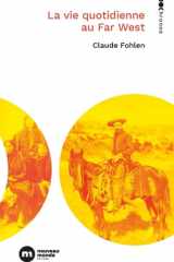 La vie quotidienne au Far West cover image