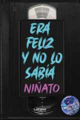 Era feliz y no lo sabía (Spanish Edition) cover image