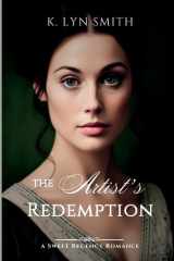 The Artist's Redemption A Sweet Regency Romance cover image