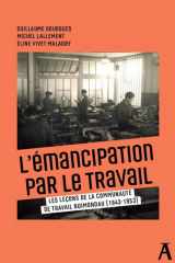 L'émancipation par le travail- Les leçons de la communauté d cover image
