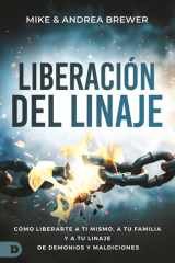 Liberación Del Linaje: Cómo Liberarte A Ti Mismo, A Tu Familia Y A Tu Linaje de Demonios Y Maldiciones (Bloodline Deliverance) cover image