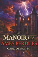 Le manoir des âmes perdues (French Edition) cover image
